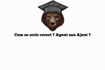 Cum se scrie corect ? Agent sau Ajent ?