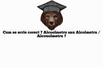 Cum se scrie corect ? Alcoolmetru sau Alcolmetru / Alcouolmetru ?