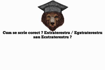 Cum se scrie corect ? Extraterestru / Egztraterestru sau Ecstraterestru ?