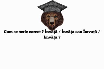 Cum se scrie corect ? Învață / Învăța sau Îmvață / Îmvăța ?