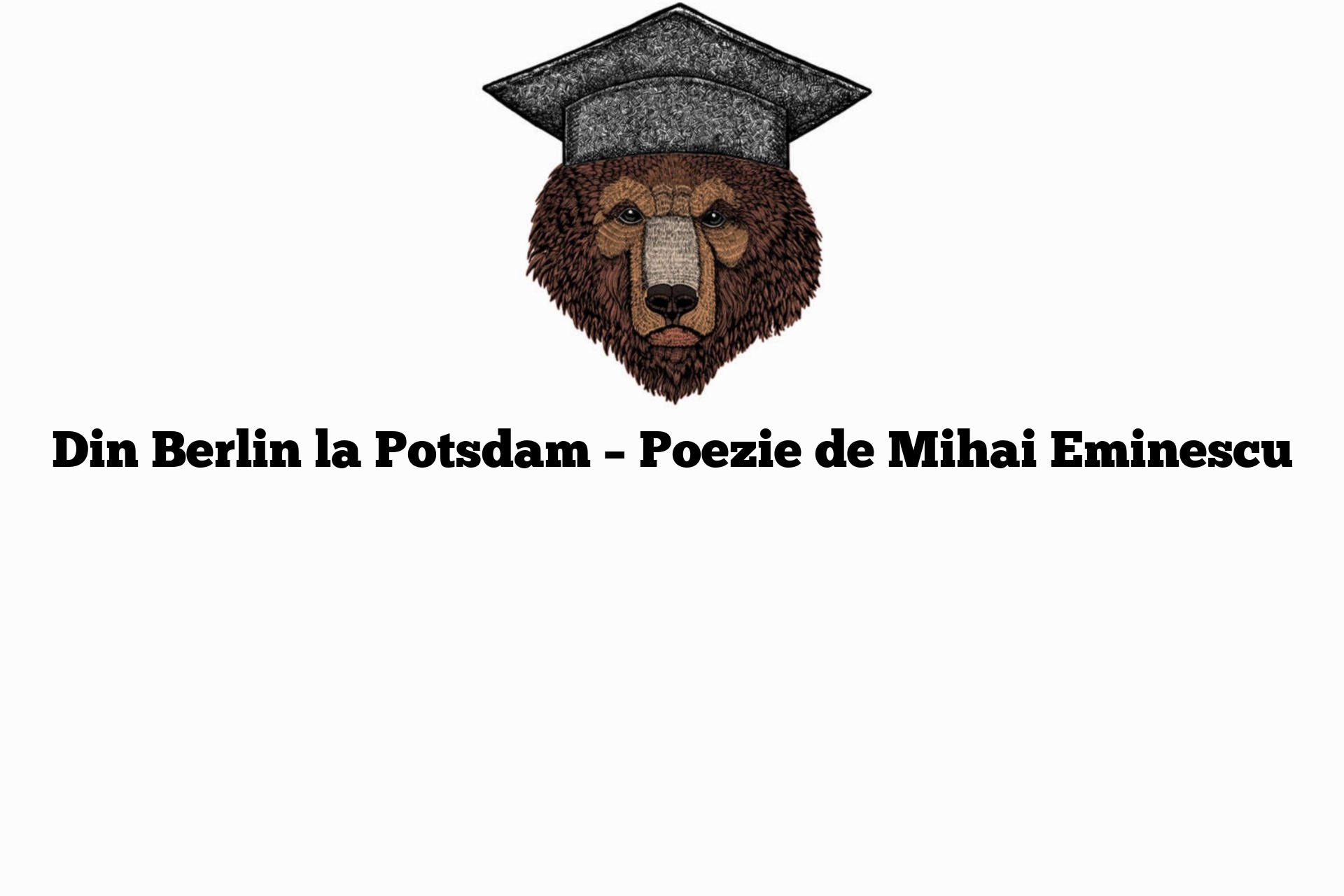 Din Berlin la Potsdam – Poezie de Mihai Eminescu