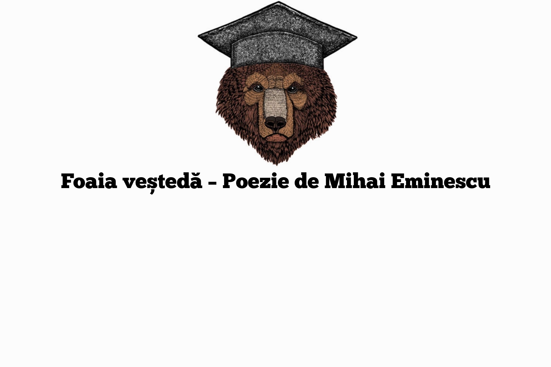 Foaia veștedă – Poezie de Mihai Eminescu