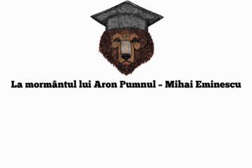 La mormântul lui Aron Pumnul – Mihai Eminescu