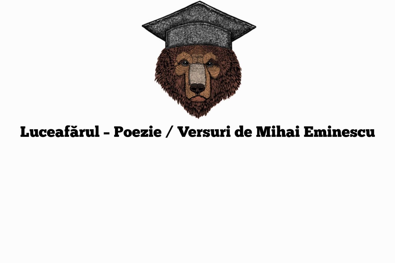 Luceafărul - Poezie / Versuri De Mihai Eminescu - Corect Gramatical